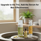 upgrade to the trio  add the serum for max effectiveness